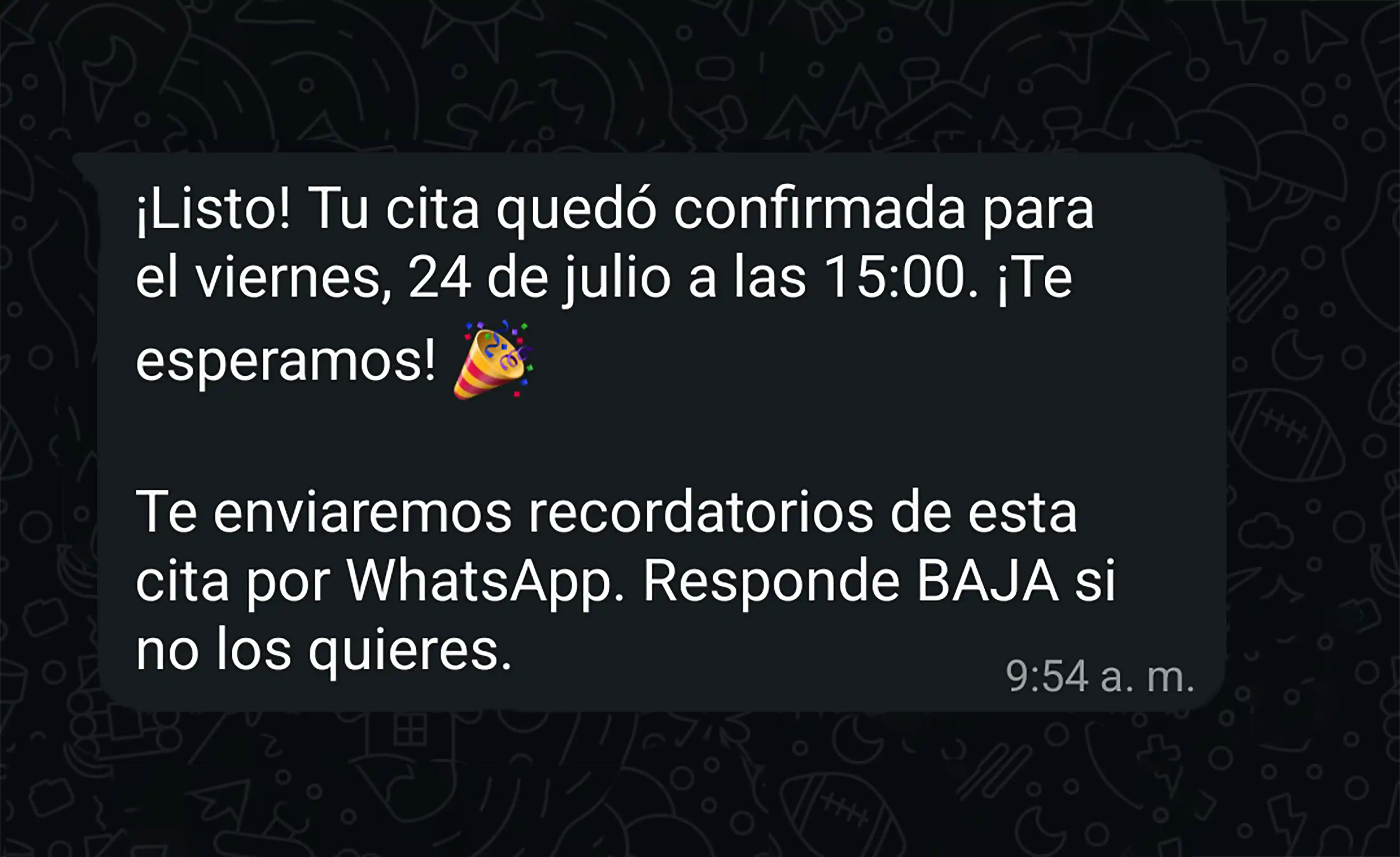 ¡Listo! Tu cita quedó confirmada. Te enviaremos recordatorios por WhatsApp.